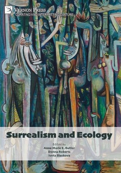 Surrealism and Ecology, Anne Marie E. Butler - Gebonden - 9798881903770