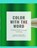 Color with the Word, Jeremy Green ; Christine Phipps Davis - Paperback - 9798882508998