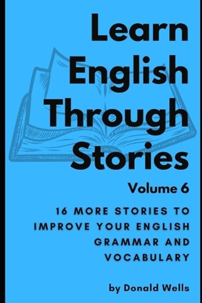 Learn English Through Stories, Donald Wells - Paperback - 9798882576065