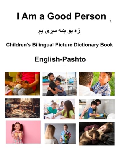 English-Pashto I Am a Good Person Children's Bilingual Picture Dictionary Book, Richard Carlson - Paperback - 9798882688386