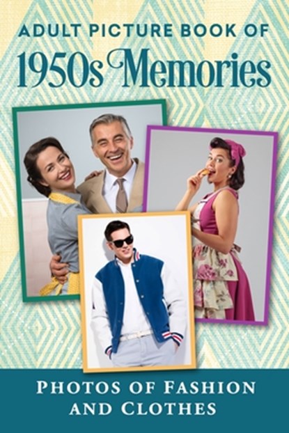 Adult Picture Book of 1950s Memories: Photos of Fashion and Clothes, Spring Lane Press - Paperback - 9798882907333
