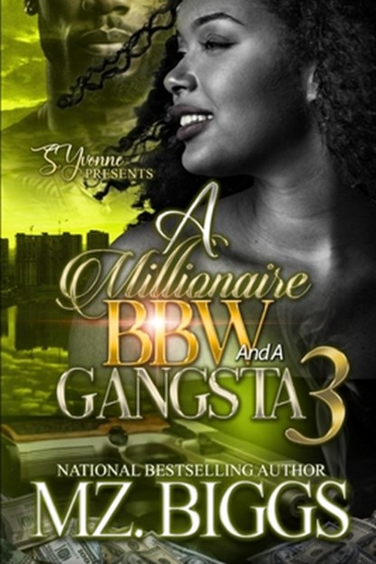 A Millionaire BBW And A Gangsta 3, Mz Biggs - Paperback - 9798883111968