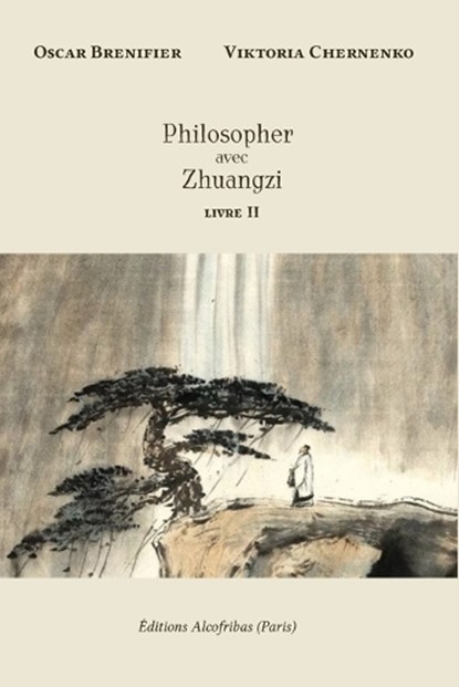Philosopher avec Zhuangzi, Viktoria Chernenko ; Oscar Brenifier - Paperback - 9798883993731