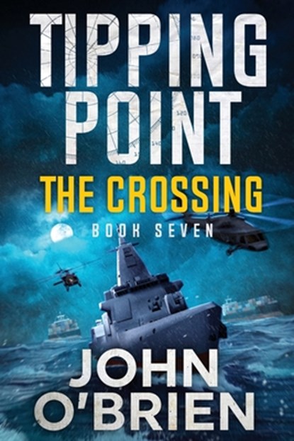 Tipping Point: The Crossing, John O'Brien - Paperback - 9798884327153