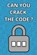 Can You Crack The Code: 100 Logic Puzzles, Logic Master - Paperback - 9798884342965