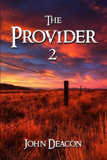 The Provider 2, John Deacon - Paperback - 9798884345188