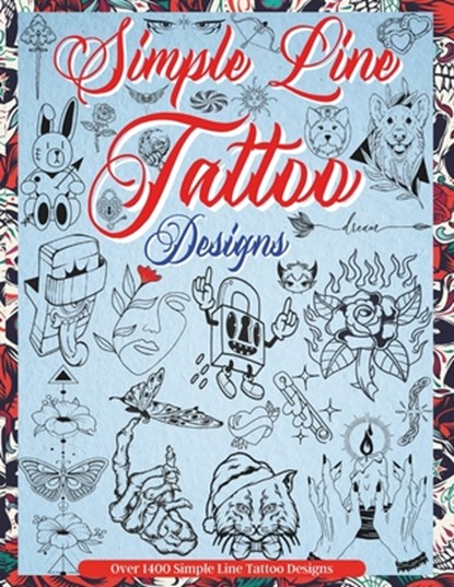 Simple Line Tattoo Designs, J Fabian Rama - Paperback - 9798884449695