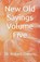 New Old Sayings Volume Five, Robert Owens - Paperback - 9798884615267