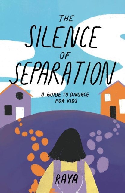The Silence of Separation, Raya - Paperback - 9798885044011