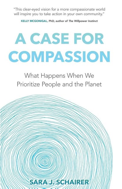 A Case for Compassion, Sara J Schairer - Paperback - 9798885044561