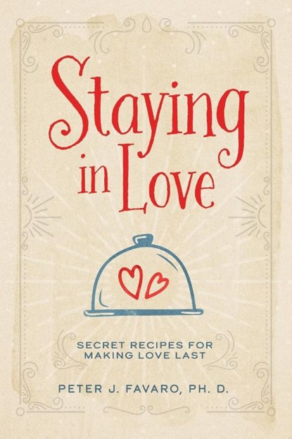 Staying in Love, Peter J Favaro - Paperback - 9798885054454