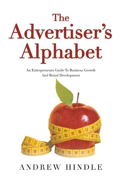 Hindle, A: Advertiser's Alphabet, Andrew Hindle - Paperback - 9798885058087