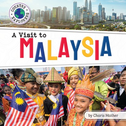 VISIT TO MALAYSIA, Charis Mather - Paperback - 9798885090537