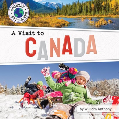 A Visit to Canada, William Anthony - Paperback - 9798885094924