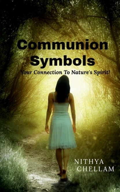 Communion Symbols, Nithya Chellam - Paperback - 9798885218108