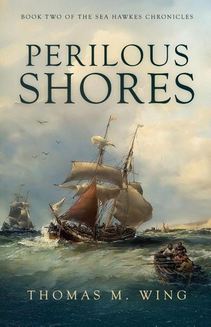 Perilous Shores, Thomas M. Wing - Paperback - 9798885281546