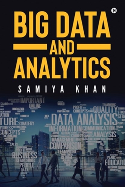 Big Data and Analytics, Samiya Khan - Paperback - 9798885304870