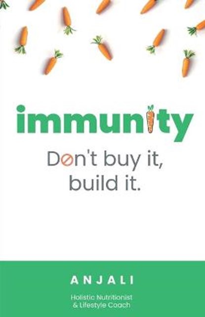 Immunity, Anjali - Paperback - 9798885307420