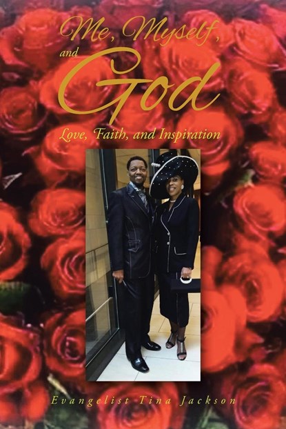 Me, Myself, and God, Evangelist Tina Jackson - Paperback - 9798885403887