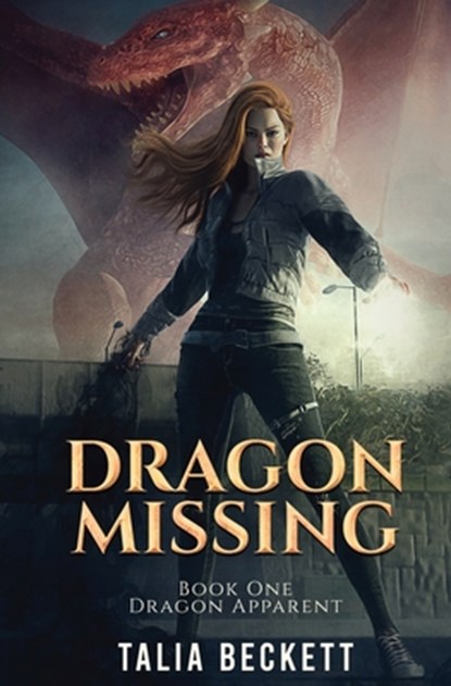 Dragon Missing, Talia Beckett ; Jess Mountifield - Paperback - 9798885416641