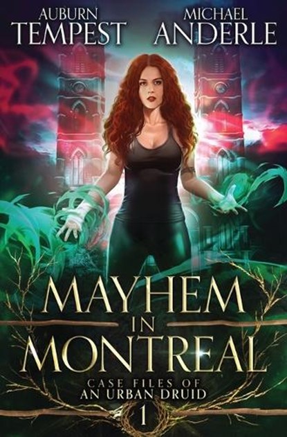 Mayhem in Montreal, Auburn Tempest ; Michael Anderle - Paperback - 9798885417020