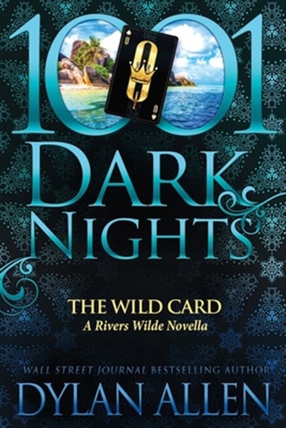 The Wild Card: A Rivers Wilde Novella, Dylan Allen - Paperback - 9798885420631