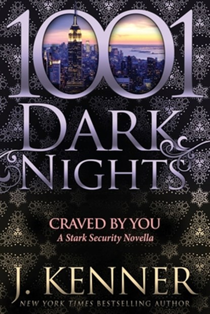 Craved By You: A Stark Security Novella, J. Kenner - Paperback - 9798885420884
