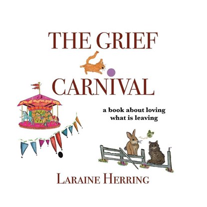 The Grief Carnival, Laraine Herring - Paperback - 9798885450362