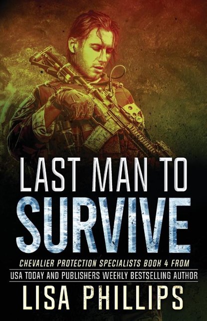 Last Man to Survive, Lisa Phillips - Paperback - 9798885520218
