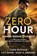 Zero Hour, Cara Putman ; Lily Hann ; Sami A. Abrams - Paperback - 9798885523226