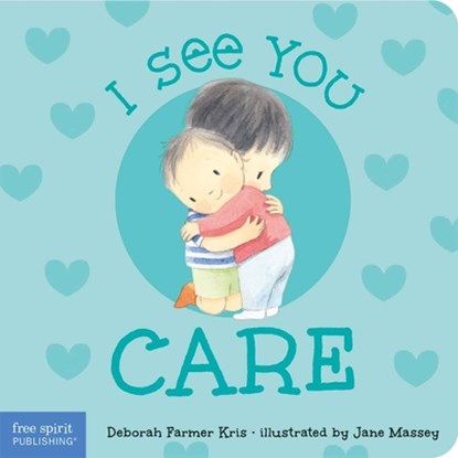 I See You Care, Deborah Farmer Kris - Gebonden - 9798885540773