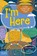 I'm Here, James J. Crist - Paperback - 9798885543767