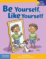 Be Yourself, Like Yourself - Eric Braun - 9798885544474