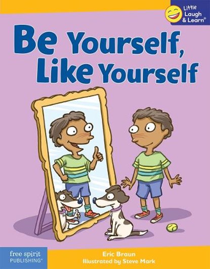 Be Yourself, Like Yourself, Eric Braun - Paperback - 9798885544474