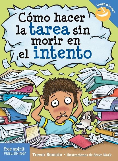 Como hacer la tarea sin morir en el intento, Trevor Romain - Paperback - 9798885545167