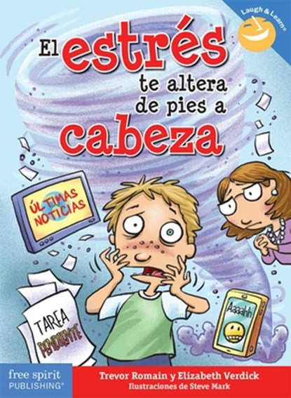 El Estrés Te Altera de Pies a Cabeza, Trevor Romain - Paperback - 9798885545198