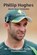 Phillip Hughes, SHAMBHUNATH,  MR Vivek Kumar Pandey - Paperback - 9798885556361
