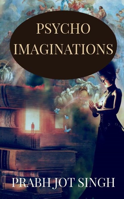 Psycho Imaginations, Prabh Singh - Paperback - 9798885557351