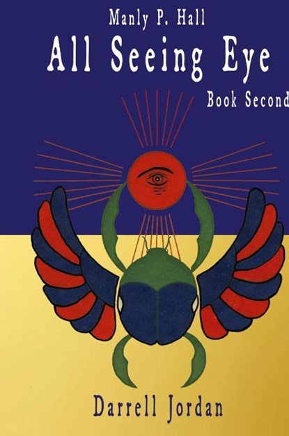 Manly P. Hall All Seeing Eye - Book Second, Manly P. Hall - Gebonden - 9798885560412