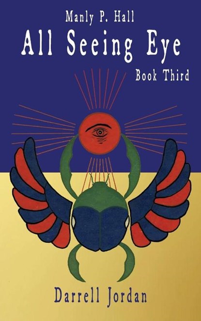 Manly P. Hall All Seeing Eye - Book Third, Manly P. Hall - Gebonden - 9798885560429