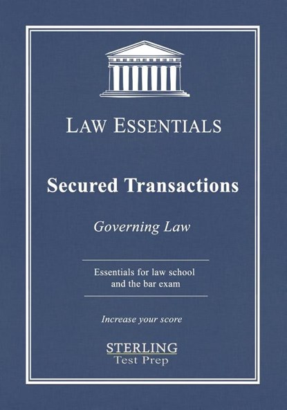 Secured Transactions, Governing Law, Sterling Test Prep ; Frank J Addivinola - Paperback - 9798885570077