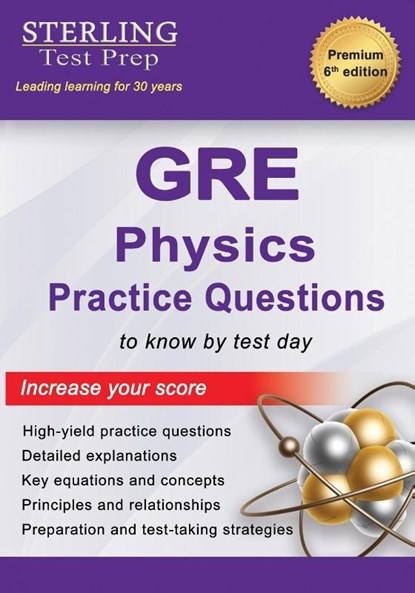 GRE Physics Practice Questions, Sterling Test Prep - Paperback - 9798885570374