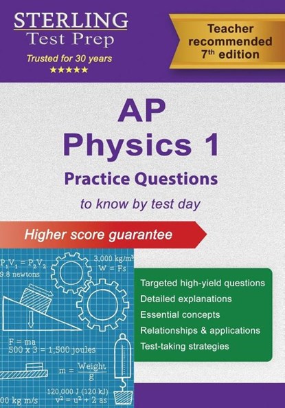 AP Physics 1 Practice Questions, Sterling Test Prep - Paperback - 9798885572507