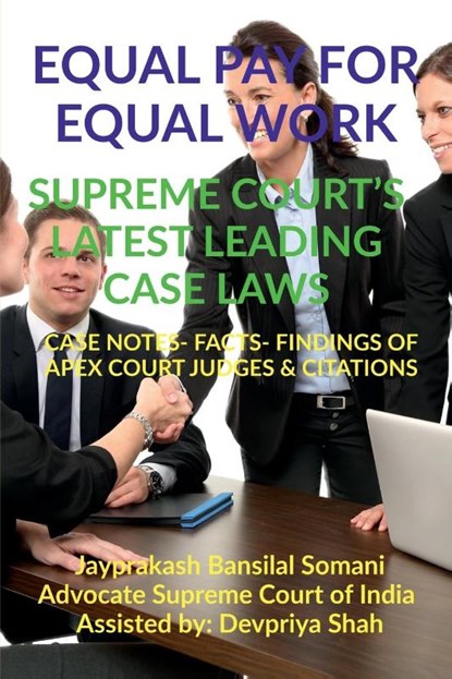 Equal Pay for Equal Work- Supreme Court's Latest Leading Case Laws, Jayprakash Somani Bansilal - Paperback - 9798885693448