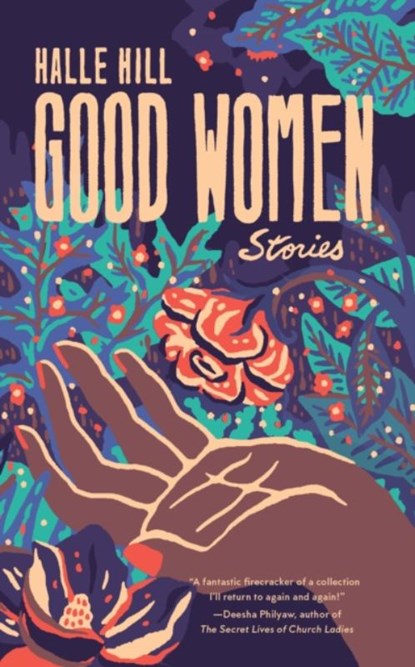 Good Women, Halle Hill - Paperback - 9798885740173