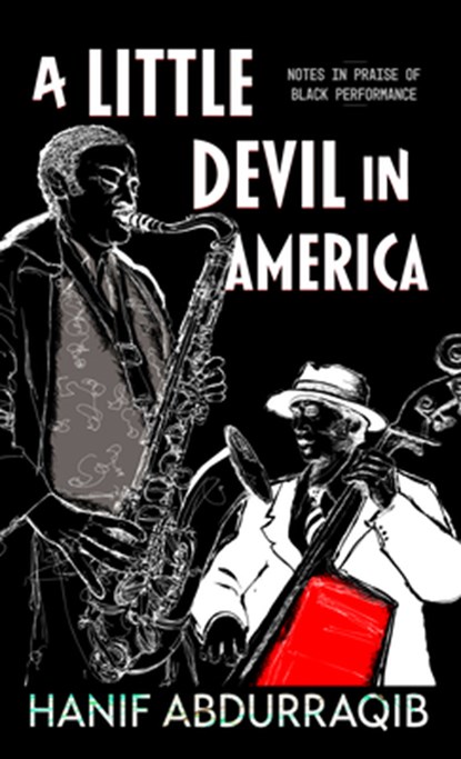 LITTLE DEVIL IN AMER -LP, Hanif Abdurraqib - Gebonden - 9798885780292
