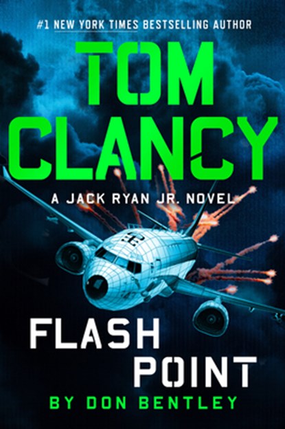 Tom Clancy Flash Point, Don Bentley - Gebonden - 9798885783347