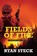 Fields of Fire, Ryan Steck - Gebonden - 9798885784399