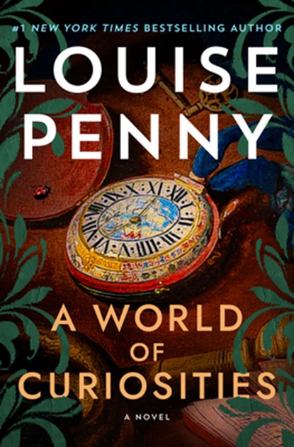 A World of Curiosities, Louise Penny - Gebonden - 9798885784832