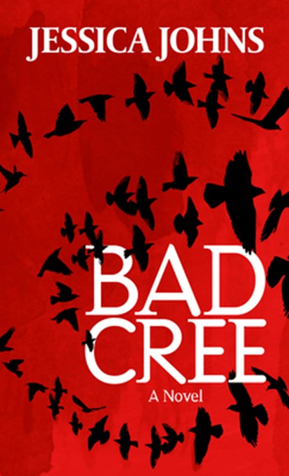 Bad Cree, Jessica Johns - Gebonden - 9798885786317